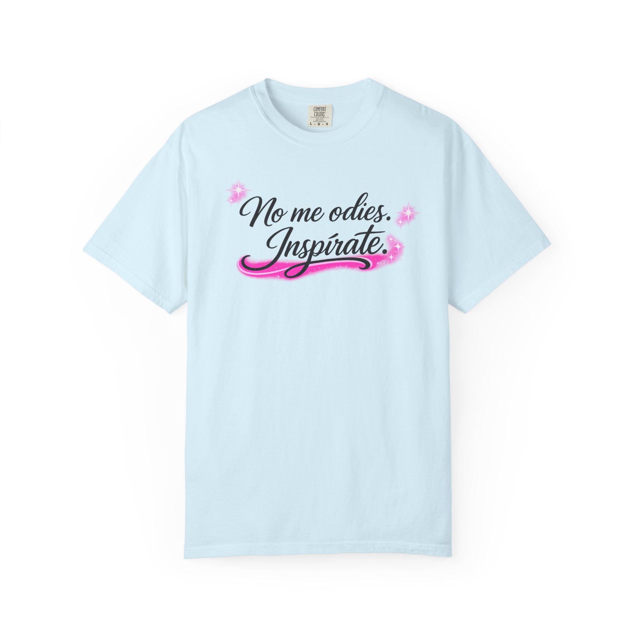 Inspirate Spanish Quote T-Shirt — “No me odies. Inspirate.” Pink Script Tee