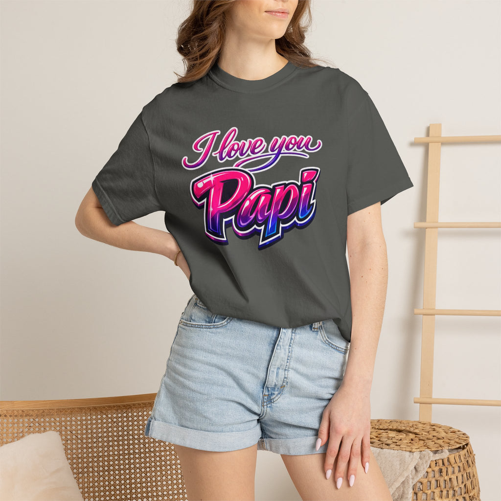 I Love You Papi T-Shirt