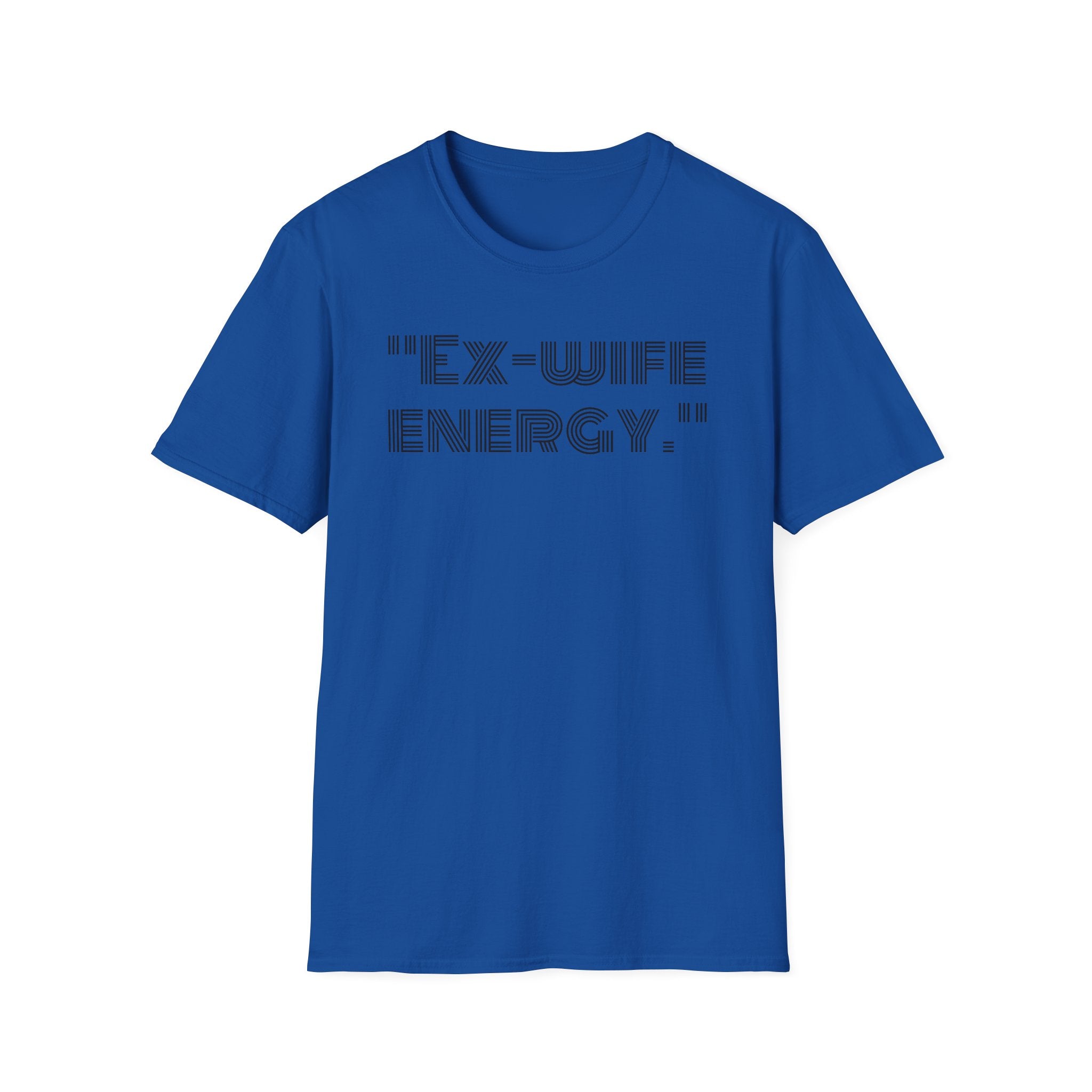 T-Shirt — "Ex-Wife Energy." Retro Text Graphic Tee for Confident Women