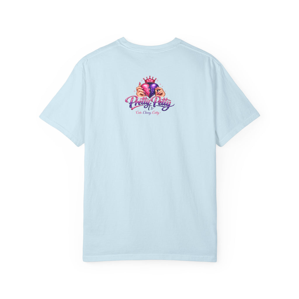 Graphic T-Shirt — "This Ain't Drama...this is Panhandle production." Back Logo Pretty Petty Design