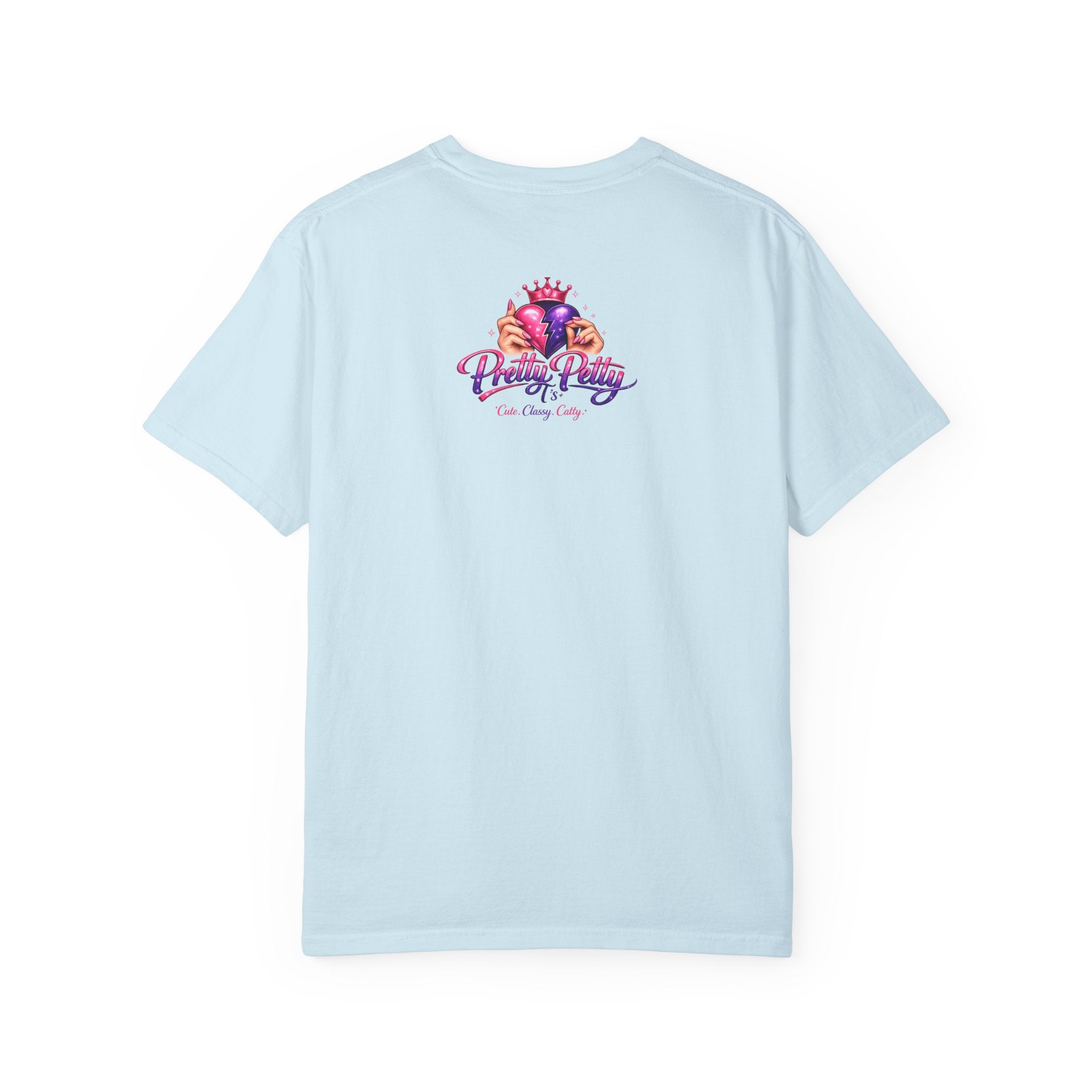 Graphic T-Shirt — "This Ain't Drama...this is Panhandle production." Back Logo Pretty Petty Design