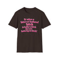 Graphic T-Shirt — "It Takes a Bitter and Bothered Bitch" Retro Script