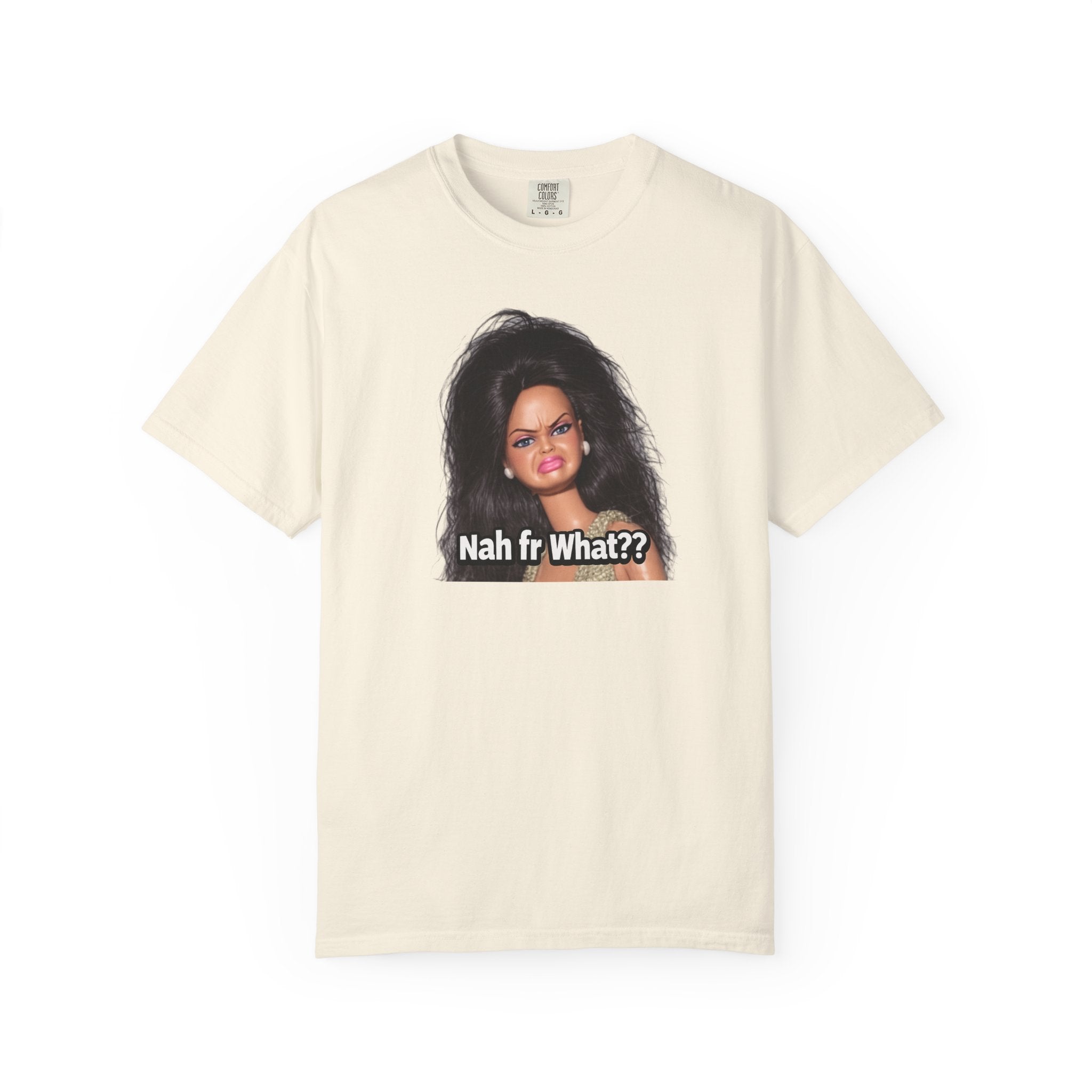 Graphic T-Shirt — "Nah fr What??" Sassy Doll Face Tee