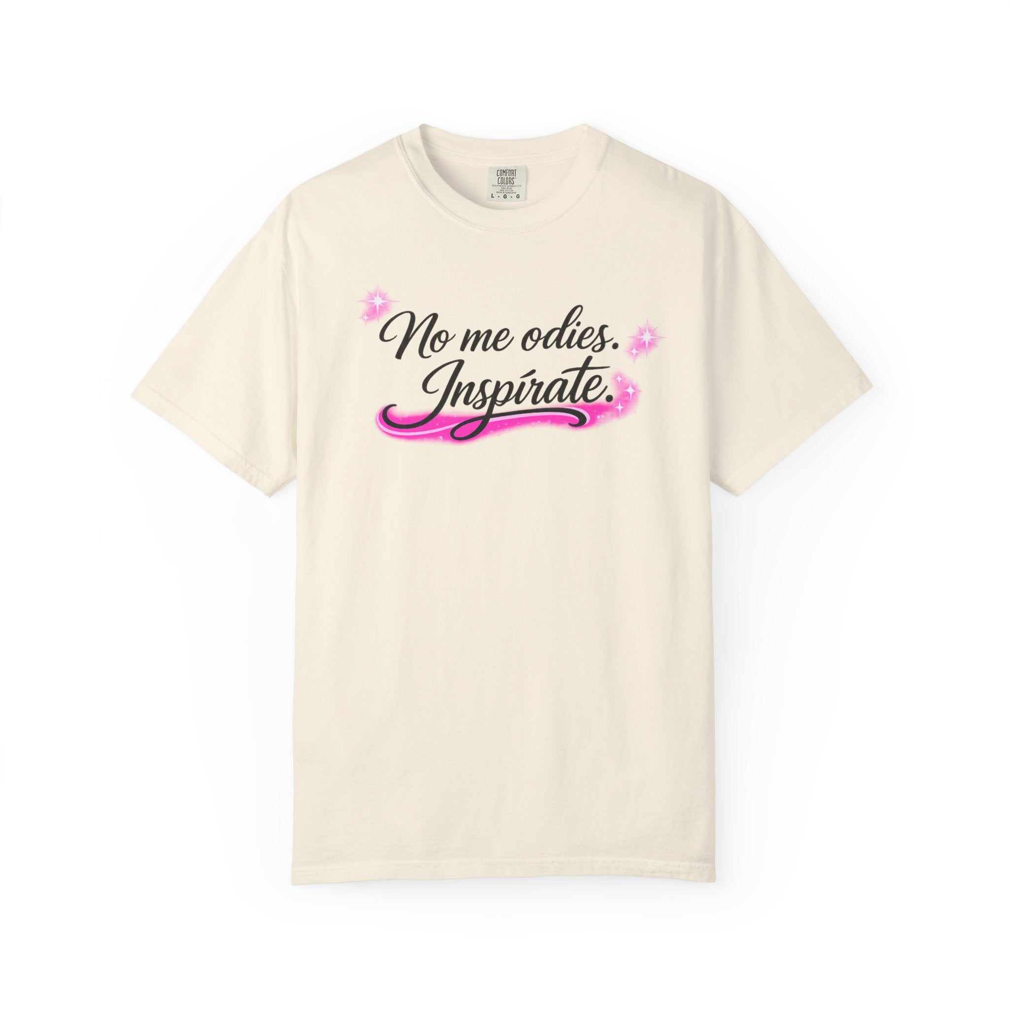 Inspirate Spanish Quote T-Shirt — “No me odies. Inspirate.” Pink Script Tee