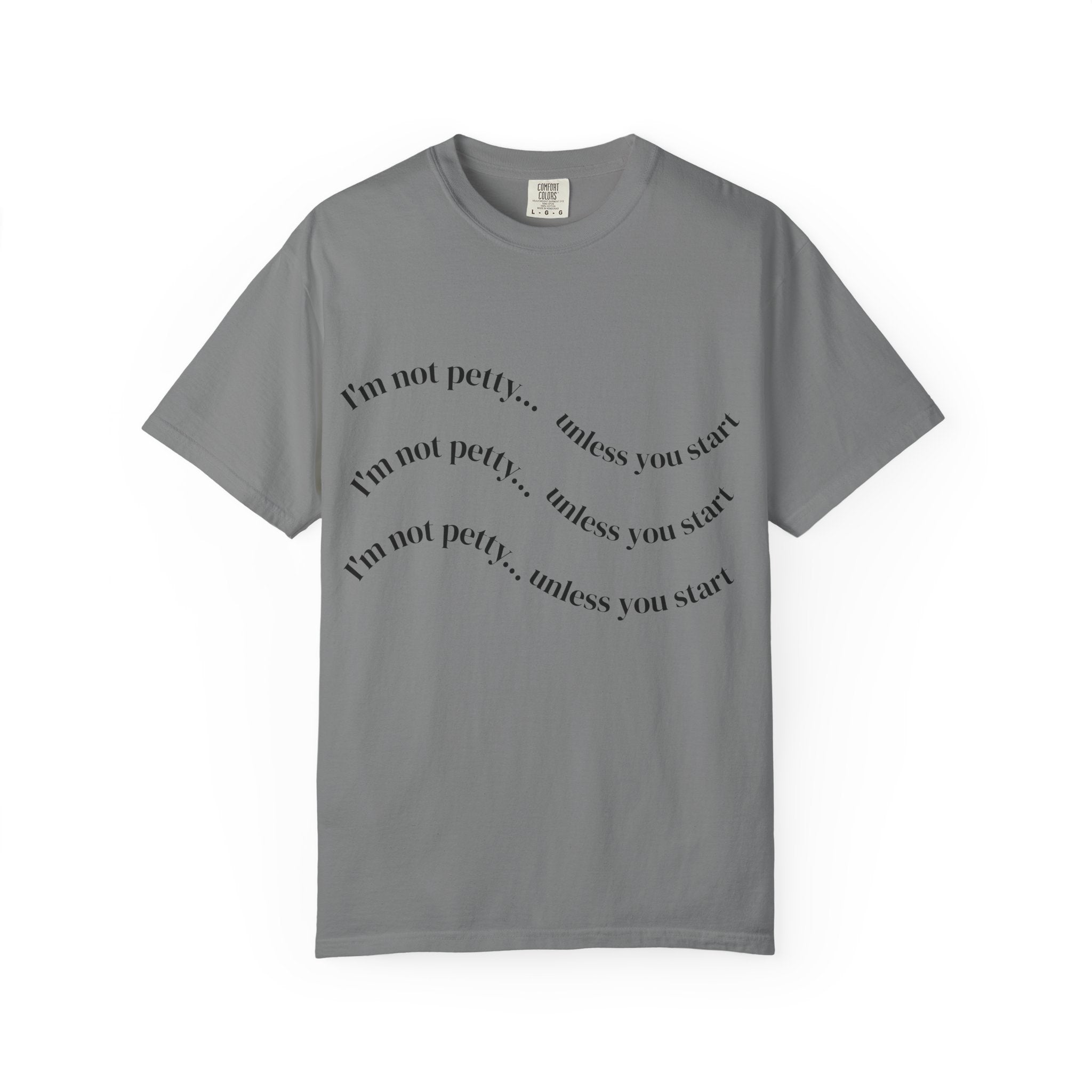 “I’m Not Petty…Unless You Start” Graphic T-Shirt — Retro Skull & Crown Back Design