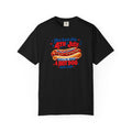 4th of July Hot Dog T-Shirt – "You Look Like 4th of July Makes Me Want a Hot Dog Real Bad"
