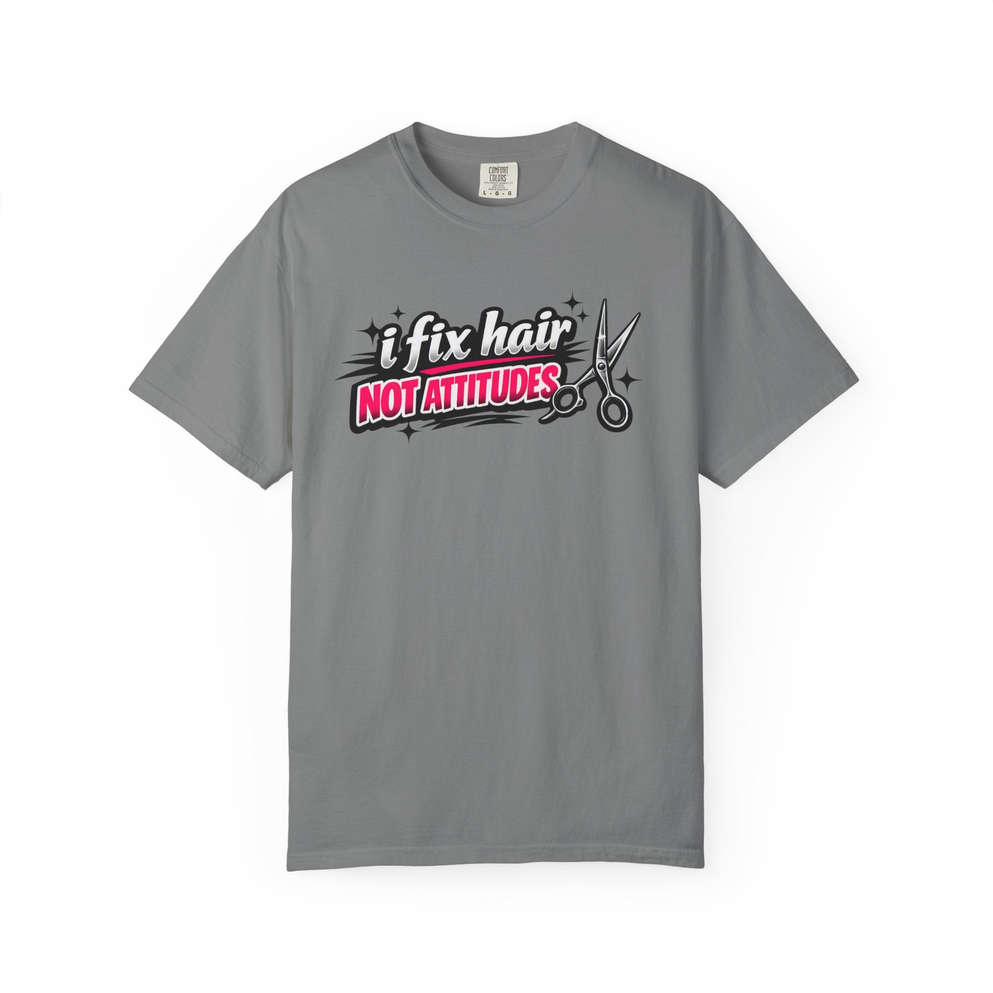 Hair Stylist T-Shirt — “I Fix Hair Not Attitudes” Scissors Graphic Tee
